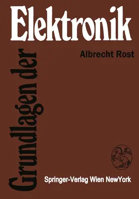 Rost |  Grundlagen der Elektronik | Buch |  Sack Fachmedien