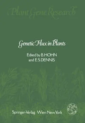 Dennis / Hohn |  Genetic Flux in Plants | Buch |  Sack Fachmedien