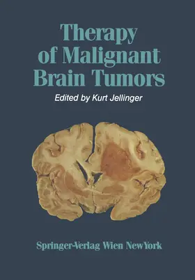 Jellinger |  Therapy of Malignant Brain Tumors | Buch |  Sack Fachmedien