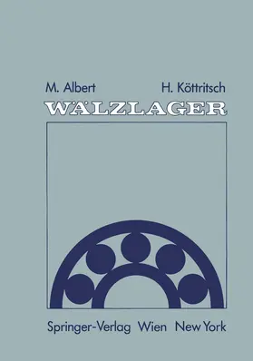 Köttritsch / Albert | Wälzlager | Buch | 978-3-7091-8914-6 | sack.de