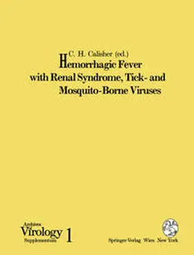 Calisher |  Hemorrhagic Fever with Renal Syndrome, Tick- and Mosquito-Borne Viruses | eBook | Sack Fachmedien