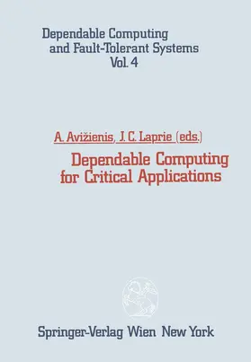 Laprie / Avizienis |  Dependable Computing for Critical Applications | Buch |  Sack Fachmedien