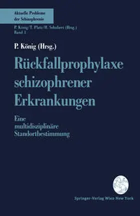 König |  Rückfallprophylaxe schizophrener Erkrankungen | eBook | Sack Fachmedien