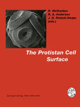 Wetherbee / Andersen / Pickett-Heaps |  The Protistan Cell Surface | eBook | Sack Fachmedien