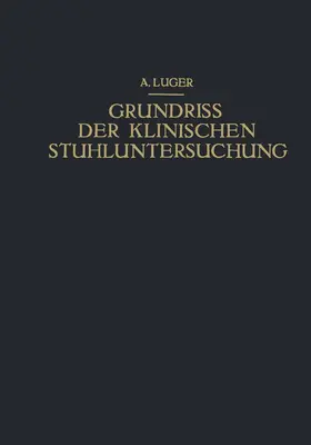 Luger / Kovács / Lauda |  Grundriss der Klinischen Stuhluntersuchung | Buch |  Sack Fachmedien
