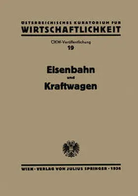 Österr. Inst. f. Konjunkturforschung | Eisenbahn und Kraftwagen | E-Book | sack.de