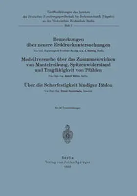 Hertwig / Müller / Peynircioeglu | Bemerkungen über neuere Erddruckuntersuchungen. Modellversuche über Zusammenwirken von Mantelreibung, Spitzenwiderstand und Tragfähigkeit von Pfählen. Über die Scherfestigkeit bindiger Böden | E-Book | sack.de