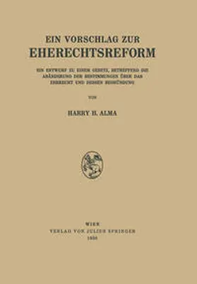Alma | Ein Vorschlag zur Eherechtsreform | E-Book | sack.de