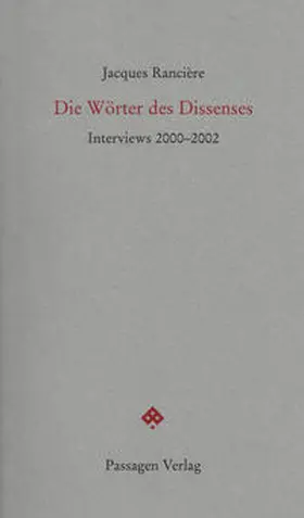 Rancière / Engelmann |  Die Wörter des Dissenses | Buch |  Sack Fachmedien