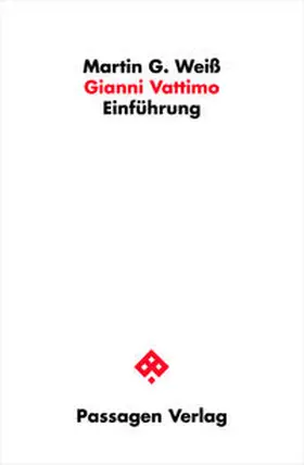 Weiß |  Gianni Vattimo | Buch |  Sack Fachmedien