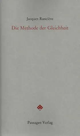 Rancière / Engelmann |  Die Methode der Gleichheit | Buch |  Sack Fachmedien