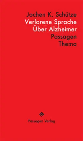 Schütze / Engelmann |  Verlorene Sprache | Buch |  Sack Fachmedien
