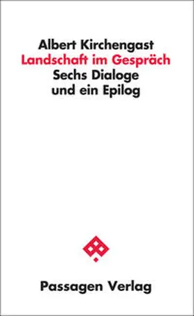 Kirchengast |  Landschaft im Gespräch | Buch |  Sack Fachmedien