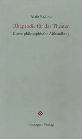 Badiou / Engelmann |  Rhapsodie für das Theater | Buch |  Sack Fachmedien