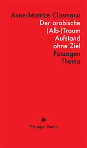 Clasmann |  Der arabische (Alb-)Traum | Buch |  Sack Fachmedien