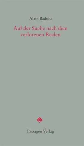 Badiou / Engelmann |  Auf der Suche nach dem verlorenen Realen | Buch |  Sack Fachmedien