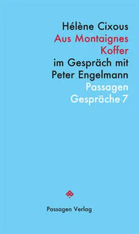 Cixous / Engelmann |  Aus Montaignes Koffer | Buch |  Sack Fachmedien