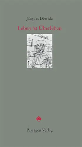 Derrida / Engelmann |  Leben ist Überleben | Buch |  Sack Fachmedien