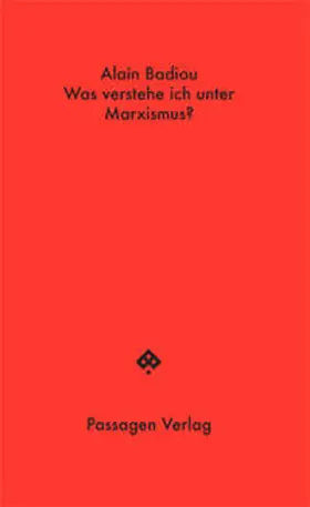 Badiou / Engelmann |  Was verstehe ich unter Marxismus? | Buch |  Sack Fachmedien