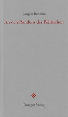 Rancière / Rancie`re / Engelmann |  An den Rändern des Politischen | Buch |  Sack Fachmedien