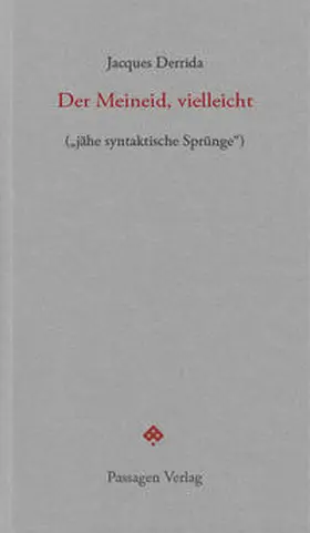 Derrida / Engelmann |  Der Meineid, vielleicht | Buch |  Sack Fachmedien