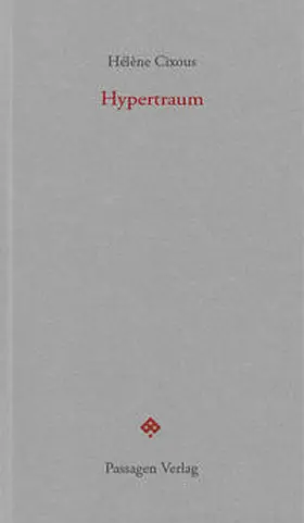 Cixous |  Hypertraum | Buch |  Sack Fachmedien