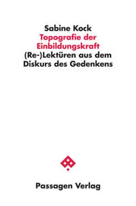 Kock |  Topografie der Einbildungskraft | Buch |  Sack Fachmedien