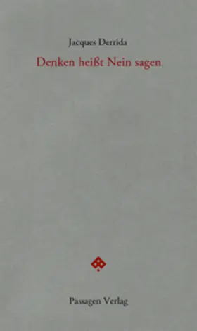 Derrida / Brieuc / Engelmann |  Denken heißt Nein sagen | Buch |  Sack Fachmedien