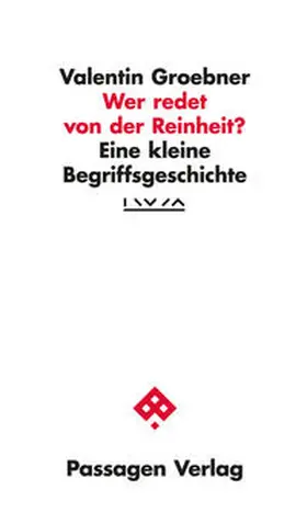 Groebner |  Wer redet von der Reinheit? | Buch |  Sack Fachmedien
