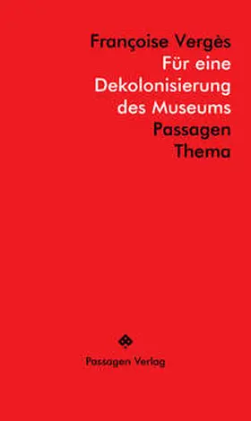 Vergès |  Für eine Dekolonisierung des Museums | Buch |  Sack Fachmedien