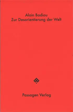 Badiou |  Zur Desorientierung der Welt | Buch |  Sack Fachmedien