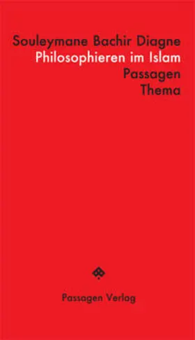 Diagne / Engelmann |  Philosophieren im Islam | eBook | Sack Fachmedien