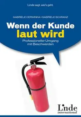 Cerwinka / Schranz | Wenn der Kunde laut wird | Buch | 978-3-7093-0254-5 | sack.de