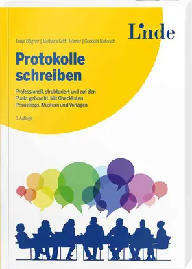 Bögner / Natusch / Kettl-Römer |  Protokolle schreiben | Buch |  Sack Fachmedien