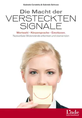 Cerwinka / Schranz |  Die Macht der versteckten Signale | eBook | Sack Fachmedien