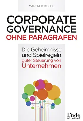 Reichl |  Corporate Governance ohne Paragrafen | eBook | Sack Fachmedien