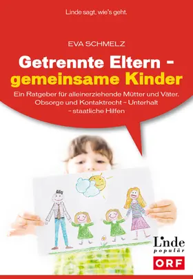 Schmelz | Getrennte Eltern - gemeinsame Kinder | E-Book | www2.sack.de