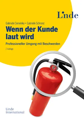 Cerwinka / Schranz |  Wenn der Kunde laut wird | eBook | Sack Fachmedien