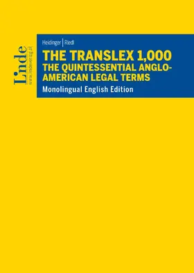 Heidinger / Riedl | The Translex 1,000 – The Quintessential Anglo-American Legal Terms | E-Book | sack.de