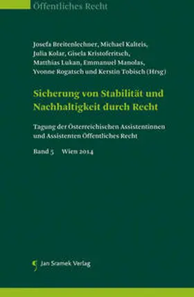 Breitenlechner / Manolas / Kalteis |  Sicherung von Stabilität und Nachhaltigkeit durch Recht | Buch |  Sack Fachmedien