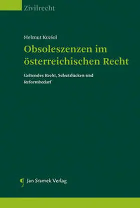 Koziol |  Obsoleszenzen im österreichischen Recht | Buch |  Sack Fachmedien