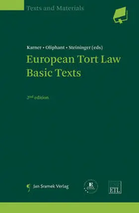 Karner / Oliphant / Steininger |  European Tort Law | Buch |  Sack Fachmedien