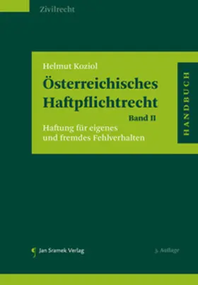 Koziol |  Österreichisches Haftpflichtrecht Band II | Buch |  Sack Fachmedien