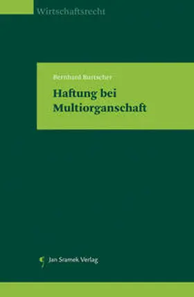 Burtscher |  Haftung bei Multiorganschaft | Buch |  Sack Fachmedien