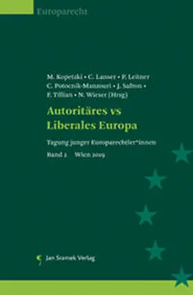 Kopetzki / Lanser / Leitner |  Autoritäres vs Liberales Europa | Buch |  Sack Fachmedien
