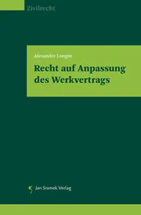 Longin |  Recht auf Anpassung des Werkvertrags | Buch |  Sack Fachmedien