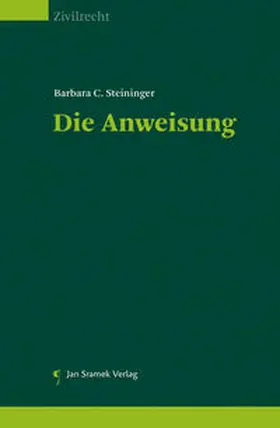 Steininger |  Die Anweisung | Buch |  Sack Fachmedien
