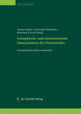 Laimer / Kronthaler / Koch |  Europäische und internationale Dimensionen des Privatrechts | Buch |  Sack Fachmedien