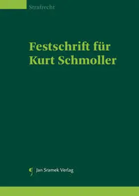 Hochmayr / Hinterhofer |  Festschrift für Kurt Schmoller | Buch |  Sack Fachmedien