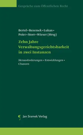Bertel / Bezemek / Lukan |  Zehn Jahre Verwaltungsgerichtsbarkeit in zwei Instanzen | Buch |  Sack Fachmedien